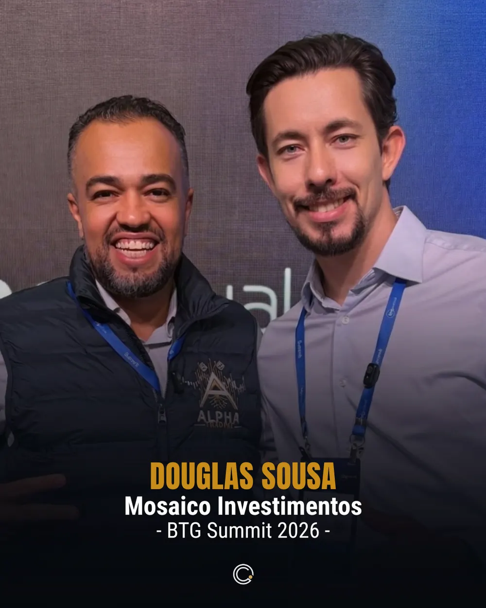Contador do Investidor em evento — Douglas Sousa — Mosaico Investimentos, BTG Summit 2026